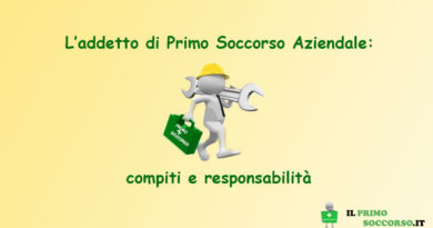 L’addetto di Primo Soccorso Aziendale: compiti e responsabilità.